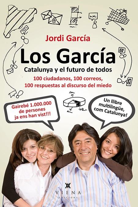 LOS GARCÍA. CATALUNYA Y EL FUTURO DE TODOS | 9788483307847 | PIQUÉ, JORDI | Galatea Llibres | Llibreria online de Reus, Tarragona | Comprar llibres en català i castellà online