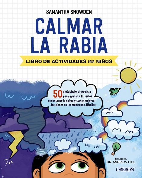 CALMAR LA RABIA | 9788441543447 | SNOWDEN, SAMANTHA | Galatea Llibres | Librería online de Reus, Tarragona | Comprar libros en catalán y castellano online