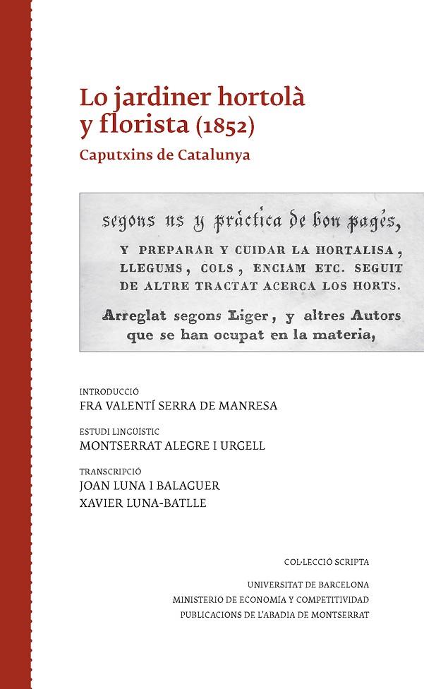 LO JARDINER HORTOLÀ Y FLORISTA (1852) | 9788498838657 | ALEGRE I URGELL, MONTSERRAT/LUNA I BALAGUER, JOAN/LUNA-BATLLE, XAVIER | Galatea Llibres | Llibreria online de Reus, Tarragona | Comprar llibres en català i castellà online