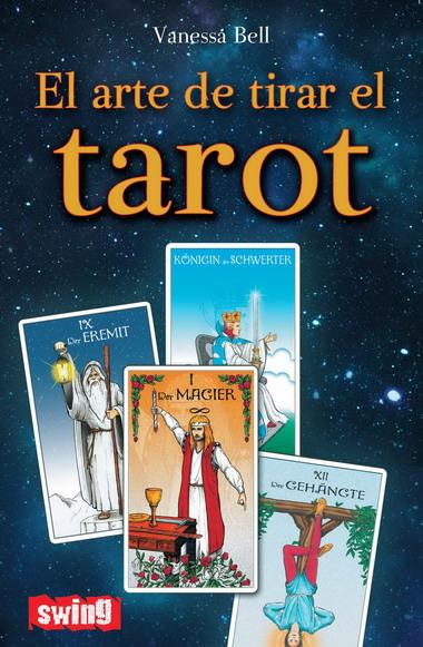 ARTE DE TIRAR EL TAROT | 9788496746497 | BELL, V. | Galatea Llibres | Llibreria online de Reus, Tarragona | Comprar llibres en català i castellà online