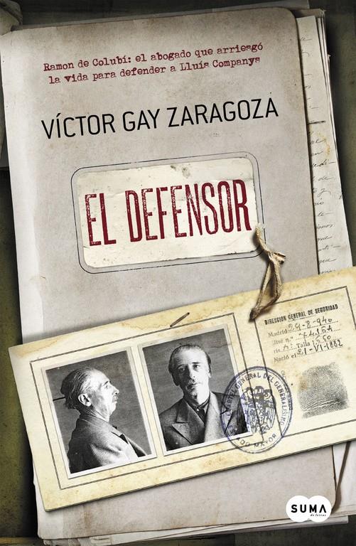 EL DEFENSOR | 9788483657843 | GAY ZARAGOZA, VÍCTOR | Galatea Llibres | Llibreria online de Reus, Tarragona | Comprar llibres en català i castellà online