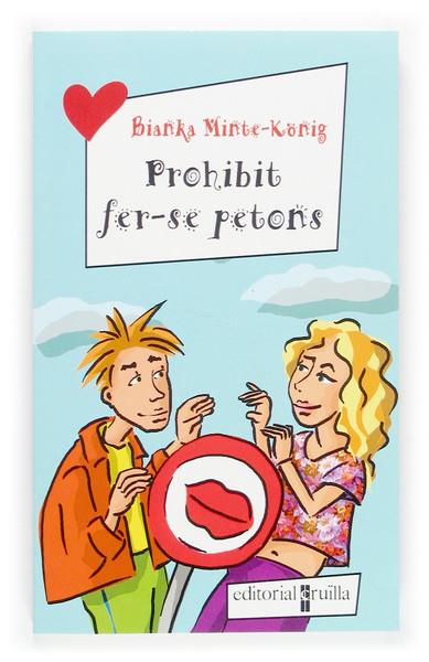 PROHIBIT FER-SE PETONS | 9788466112659 | MINTE-KÖNIG, BIANKA | Galatea Llibres | Llibreria online de Reus, Tarragona | Comprar llibres en català i castellà online