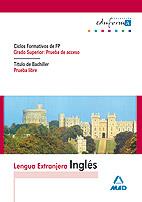 INGLES FP DE GRADO SUPERIOR PRUEBA DE ACCESO | 9788466596541 | CENTRO DE ESTUDIOS VECTOR, S.L. | Galatea Llibres | Llibreria online de Reus, Tarragona | Comprar llibres en català i castellà online