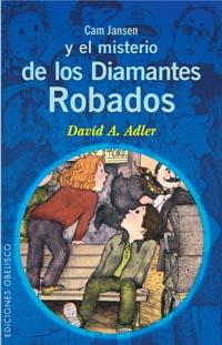 CAM JANSEN Y EL MISTERIO DE LOS DIAMANTES ROBADOS | 9788497771887 | ADLER, DAVID A. | Galatea Llibres | Llibreria online de Reus, Tarragona | Comprar llibres en català i castellà online