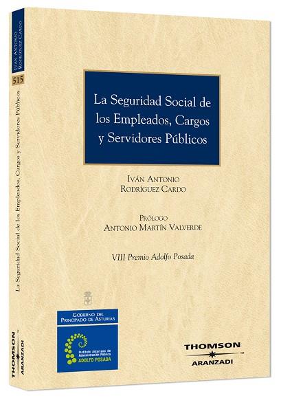 SEGURIDAD SOCIAL DE LOS EMPLEADOS, CARGOS Y SERVIDORES PUBLICOS | 9788483556795 | RODRíGUEZ CARDO, IVáN ANTONIO | Galatea Llibres | Llibreria online de Reus, Tarragona | Comprar llibres en català i castellà online