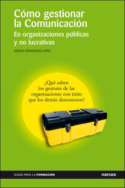 COMO GESTIONAR LA EDUCACION : EN ORGANIZACIONES PUBLICAS Y P | 9788427715653 | FERNANDEZ LOPEZ, SERGIO | Galatea Llibres | Llibreria online de Reus, Tarragona | Comprar llibres en català i castellà online