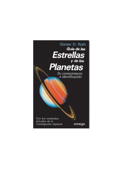 GUIA DE LAS ESTRELLAS Y DE LOS PLANETAS | 9788428208949 | ROTH,GUNTER | Galatea Llibres | Llibreria online de Reus, Tarragona | Comprar llibres en català i castellà online