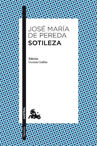 SOTILEZA | 9788467039023 | PEREDA, JOSE MARIA DE | Galatea Llibres | Llibreria online de Reus, Tarragona | Comprar llibres en català i castellà online