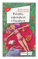 PETONS, ESPERANCES I VACANCES | 9788466106450 | ZIMMERMANN | Galatea Llibres | Llibreria online de Reus, Tarragona | Comprar llibres en català i castellà online