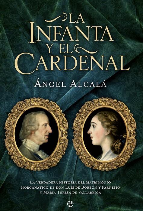 LA INFANTA Y EL CARDENAL | 9788490602676 | ALCALÁ, ANGEL | Galatea Llibres | Librería online de Reus, Tarragona | Comprar libros en catalán y castellano online