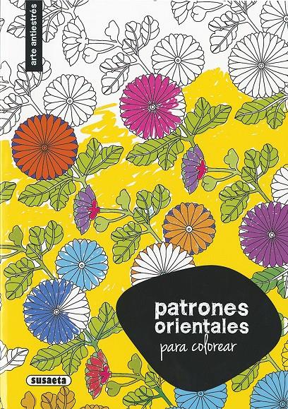 PATRONES ORIENTALES PARA COLOREAR | 9788467750324 | Galatea Llibres | Llibreria online de Reus, Tarragona | Comprar llibres en català i castellà online