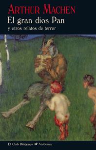 EL GRAN DIOS PAN | 9788477028062 | MACHEN, ARTHUR | Galatea Llibres | Librería online de Reus, Tarragona | Comprar libros en catalán y castellano online