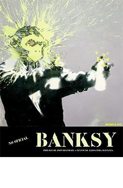 BANKSY | 9788418350375 | MATTANZA, ALESSANDRA | Galatea Llibres | Llibreria online de Reus, Tarragona | Comprar llibres en català i castellà online