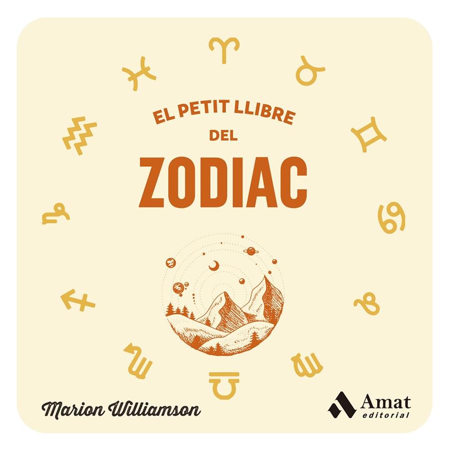 EL PETIT LLIBRE DEL ZODIAC | 9788419870315 | WILLIAMSON, MARION | Galatea Llibres | Llibreria online de Reus, Tarragona | Comprar llibres en català i castellà online