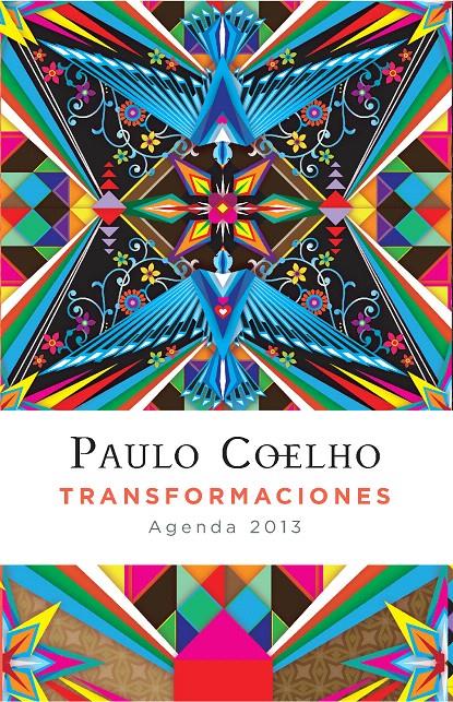 TRANSFORMACIONES (AGENDA 2013) | 9788408005001 | COELHO, PAULO | Galatea Llibres | Llibreria online de Reus, Tarragona | Comprar llibres en català i castellà online