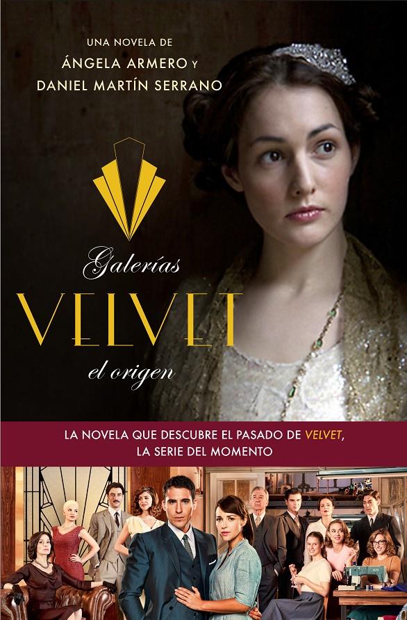 GALERÍAS VELVET, EL ORIGEN | 9788408126331 | ARMERO, ANGELA | Galatea Llibres | Llibreria online de Reus, Tarragona | Comprar llibres en català i castellà online