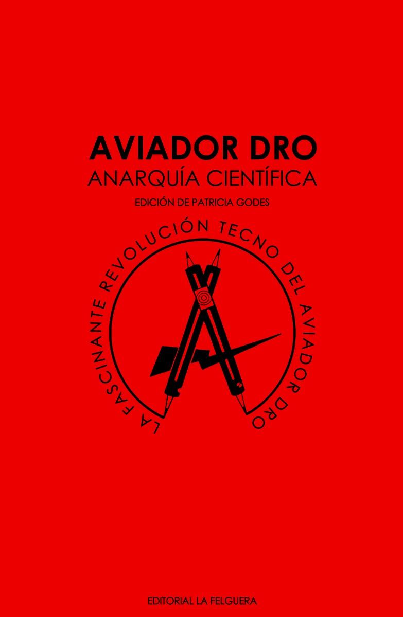 AVIADOR DRO. ANARQUIA CIENTIFICA | 9788412044218 | VV.AA | Galatea Llibres | Librería online de Reus, Tarragona | Comprar libros en catalán y castellano online