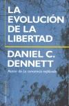 EVOLUCION DE LA LIBERTAD, LA | 9788449315381 | DENNETT, DANIEL | Galatea Llibres | Librería online de Reus, Tarragona | Comprar libros en catalán y castellano online