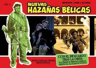 NUEVAS HAZAÑAS BÉLICAS MENSUAL 2: CON EL MOSCARDÓ TRAS LA OREJA | 9788499474335 | MIGOYA/ KIM | Galatea Llibres | Librería online de Reus, Tarragona | Comprar libros en catalán y castellano online