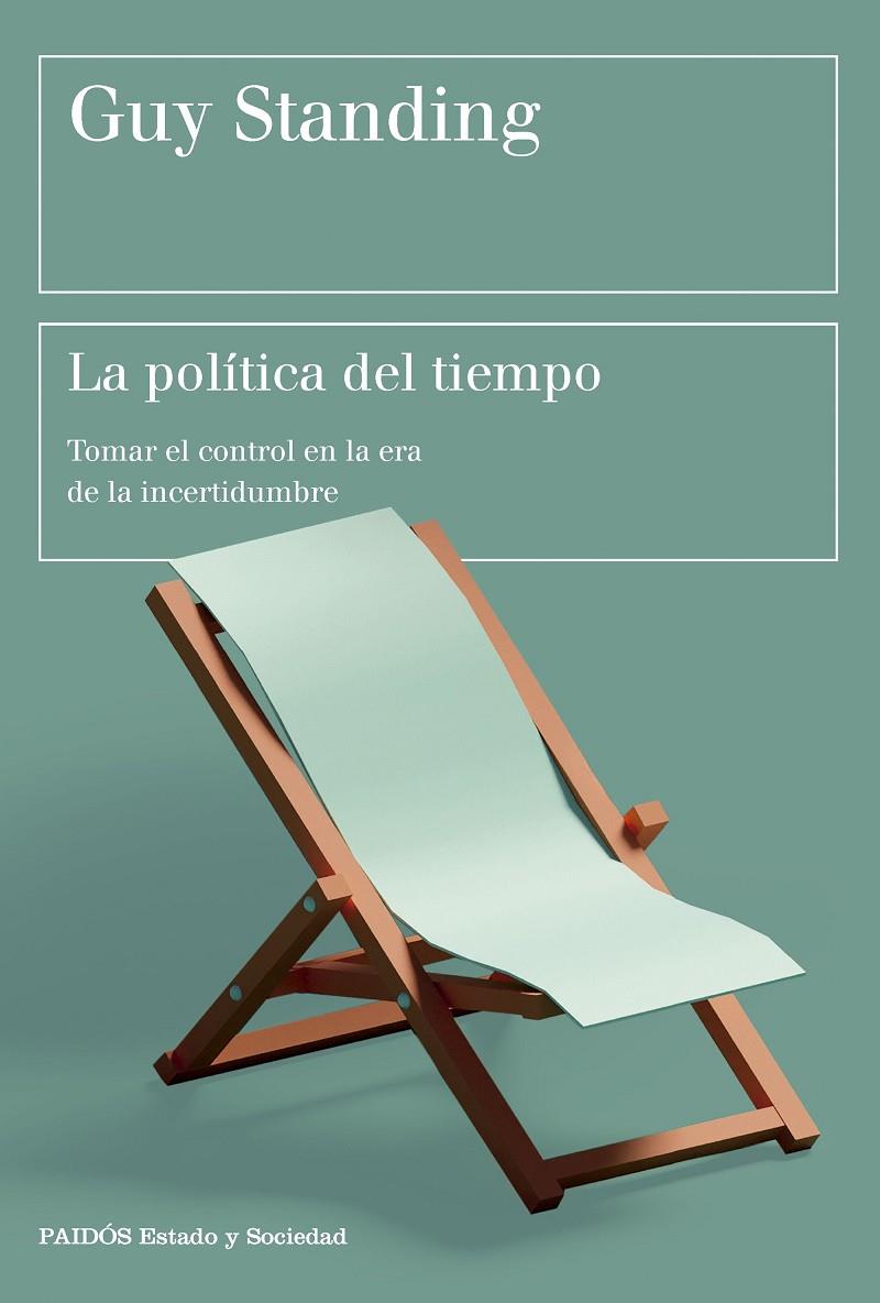 LA POLÍTICA DEL TIEMPO | 9788449342899 | STANDING, GUY | Galatea Llibres | Llibreria online de Reus, Tarragona | Comprar llibres en català i castellà online