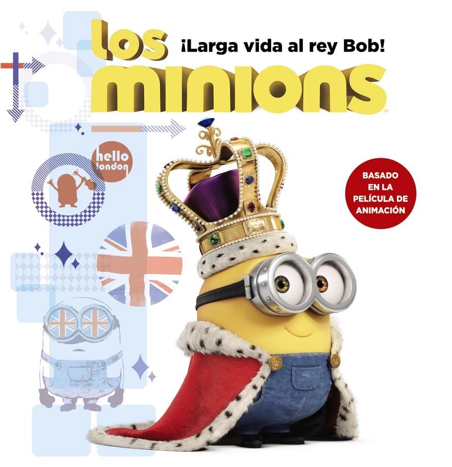 LOS MINIONS. ¡LARGA VIDA AL REY BOB! | 9788467898392 | ROSEN, LUCY | Galatea Llibres | Llibreria online de Reus, Tarragona | Comprar llibres en català i castellà online