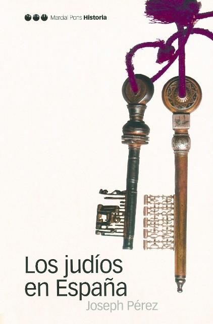 JUDIOS EN ESPAÑA, LOS | 9788496467033 | PEREZ, JOSEPH | Galatea Llibres | Librería online de Reus, Tarragona | Comprar libros en catalán y castellano online