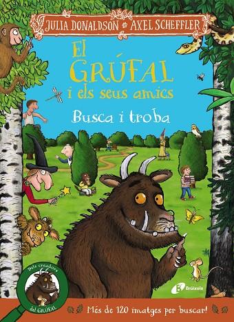 EL GRÚFAL I ELS SEUS AMICS. BUSCA I TROBA | 9788413493831 | DONALDSON, JULIA | Galatea Llibres | Llibreria online de Reus, Tarragona | Comprar llibres en català i castellà online