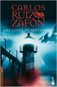 LUCES DE SEPTIEMBRE, LAS | 9788408098881 | RUIZ ZAFÓN, CARLOS | Galatea Llibres | Llibreria online de Reus, Tarragona | Comprar llibres en català i castellà online