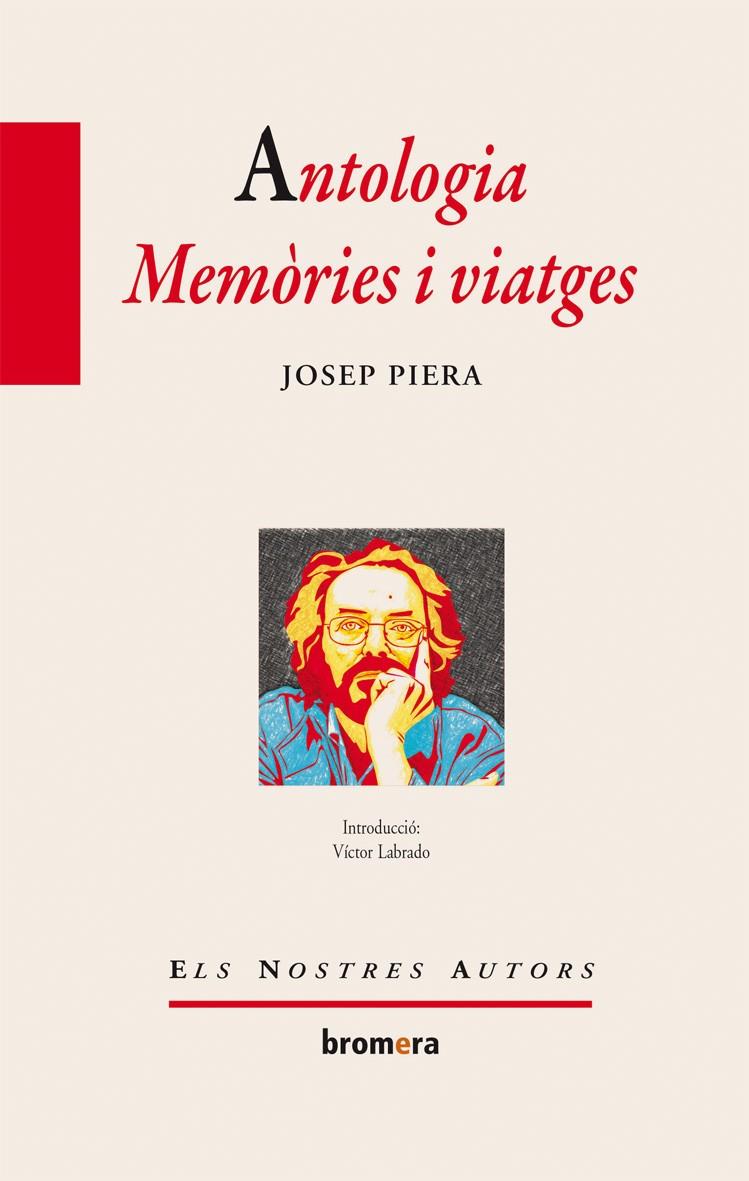 ANTOLOGIA. MEMÒRIES I VIATGES | 9788415390343 | PIERA RUBIO, JOSEP | Galatea Llibres | Llibreria online de Reus, Tarragona | Comprar llibres en català i castellà online