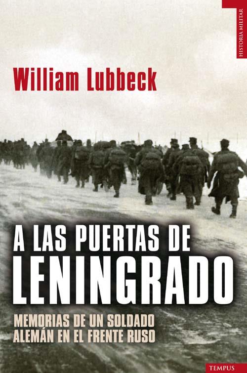 A LAS PUERTAS DE LENINGRADO | 9788492567256 | LUBECK, WILLIAM | Galatea Llibres | Llibreria online de Reus, Tarragona | Comprar llibres en català i castellà online