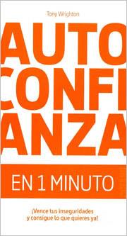 AUTOCONFIANZA EN 1 MINUTO | 9788475567822 | WRIGHTON, TONI | Galatea Llibres | Llibreria online de Reus, Tarragona | Comprar llibres en català i castellà online