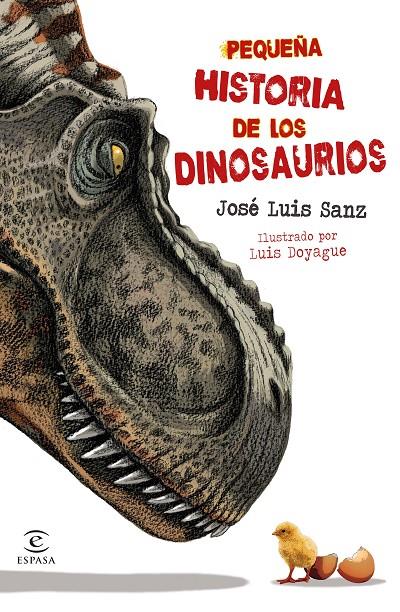 PEQUEÑA HISTORIA DE LOS DINOSAURIOS | 9788467073362 | SANZ GARCÍA, JOSÉ LUIS | Galatea Llibres | Llibreria online de Reus, Tarragona | Comprar llibres en català i castellà online