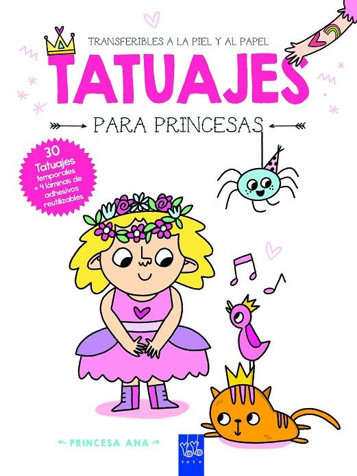 PRINCESA ANA TATUAJES | 9788408281016 | Galatea Llibres | Llibreria online de Reus, Tarragona | Comprar llibres en català i castellà online