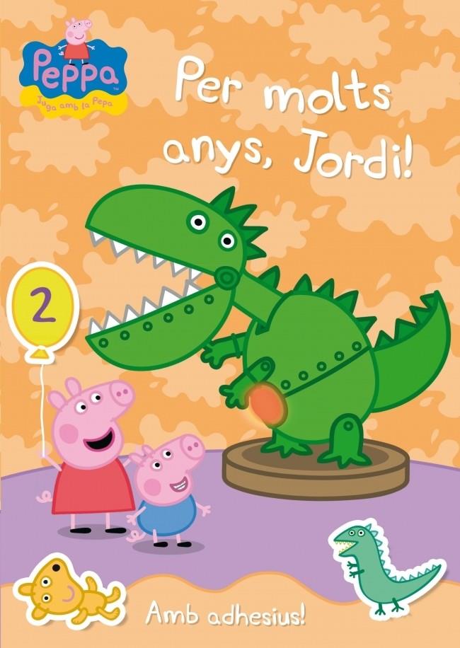 PER MOLTS ANYS, JORDI! AMB ADHESIUS. LA PORQUETA PEPA NÚM. 19 | 9788401906343 | AUTORES VARIOS | Galatea Llibres | Llibreria online de Reus, Tarragona | Comprar llibres en català i castellà online