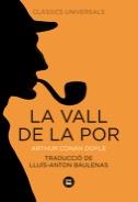 VALL DE LA POR, LA | 9788483430781 | DOYLE, ARTHUR CONAN | Galatea Llibres | Llibreria online de Reus, Tarragona | Comprar llibres en català i castellà online