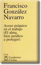 ACOSO PSIQUICO EN EL TRABAJO (ALMA, BIEN JURIDICO A PROTEGER | 9788447019045 | GONZALEZ NAVARRO, FRANCISCO | Galatea Llibres | Librería online de Reus, Tarragona | Comprar libros en catalán y castellano online