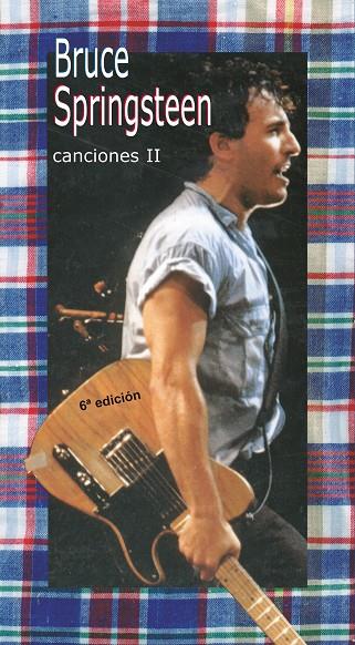 BRUCE SPRINGSTEEN CANCIONES CANCIONES II | 9788424508401 | AA.VV. | Galatea Llibres | Llibreria online de Reus, Tarragona | Comprar llibres en català i castellà online