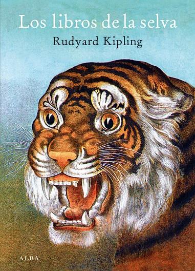 LOS LIBROS DE LA SELVA | 9788490651070 | KIPLING, RUDYARD | Galatea Llibres | Llibreria online de Reus, Tarragona | Comprar llibres en català i castellà online