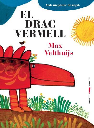 EL DRAC VERMELL | 9788494494253 | VELTHUIJS, MAX | Galatea Llibres | Librería online de Reus, Tarragona | Comprar libros en catalán y castellano online