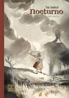 NOCTURNO: EL ESPIRITU DEL VIENTO | 9788478338887 | SANDOVAL, TONY | Galatea Llibres | Llibreria online de Reus, Tarragona | Comprar llibres en català i castellà online