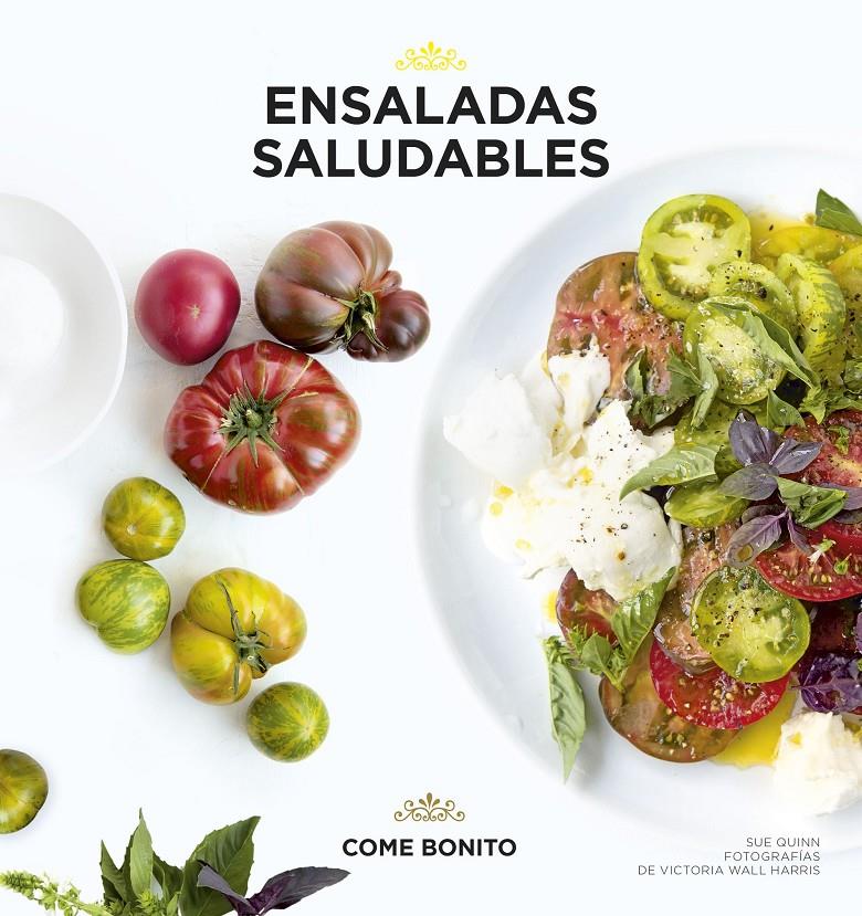 ENSALADAS SALUDABLES | 9788416489435 | QUINN, SUE / VICTORIA WALL HARRIS | Galatea Llibres | Llibreria online de Reus, Tarragona | Comprar llibres en català i castellà online