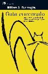 GATO ENCERRADO | 9788476697962 | BURROUGHS, WILLIAM S. | Galatea Llibres | Librería online de Reus, Tarragona | Comprar libros en catalán y castellano online
