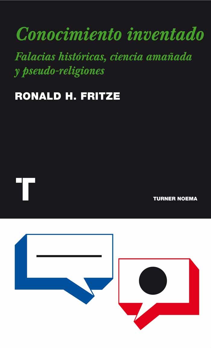 CONOCIMIENTO INVENTADO | 9788475069234 | FRITZE, RONALD H. | Galatea Llibres | Llibreria online de Reus, Tarragona | Comprar llibres en català i castellà online