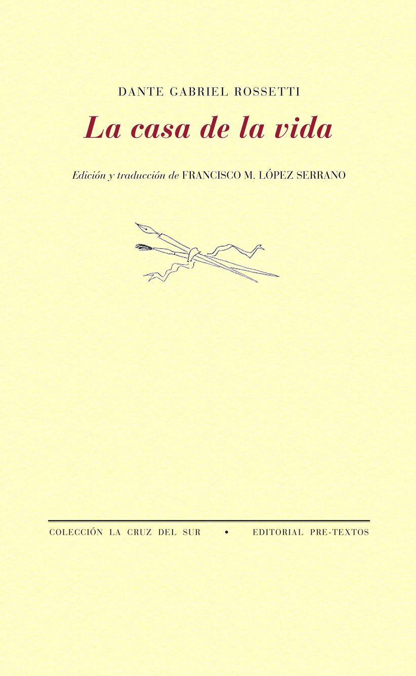 CASA DE LA VIDA,LA | 9788481911862 | ROSSETTI,DANTE GABRIEL | Galatea Llibres | Librería online de Reus, Tarragona | Comprar libros en catalán y castellano online