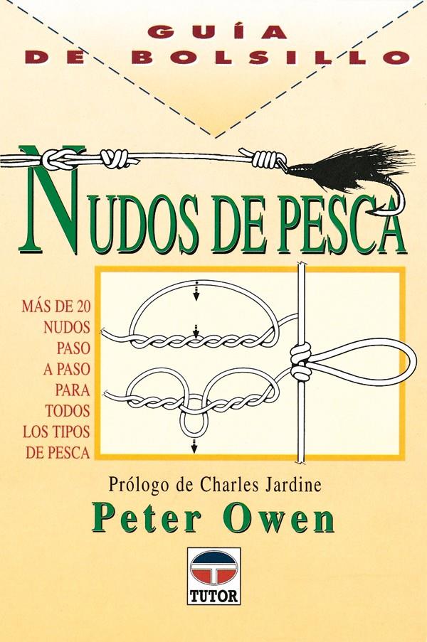 NUDOS DE PESCA.GUIA DE BOLSILLO | 9788479022211 | OWEN, PETER | Galatea Llibres | Llibreria online de Reus, Tarragona | Comprar llibres en català i castellà online