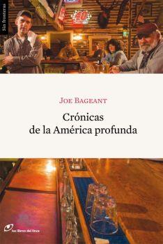 CRÓNICAS DE LA AMÉRICA PROFUNDA | 9788493653606 | BAGEANT, JOE | Galatea Llibres | Llibreria online de Reus, Tarragona | Comprar llibres en català i castellà online