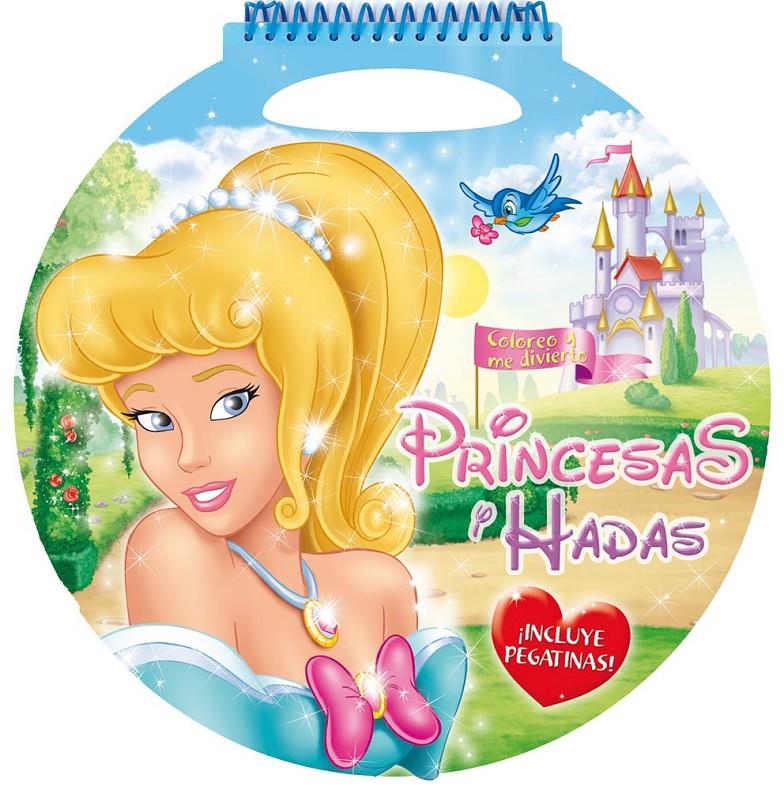 PRINCESAS Y HADAS COLOREO | 9788467722352 | Galatea Llibres | Llibreria online de Reus, Tarragona | Comprar llibres en català i castellà online