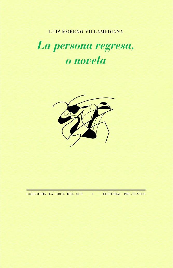 LA PERSONA REGRESA O NOVELA | 9788419633163 | MORENO VILLAMEDIANA, LUIS | Galatea Llibres | Llibreria online de Reus, Tarragona | Comprar llibres en català i castellà online