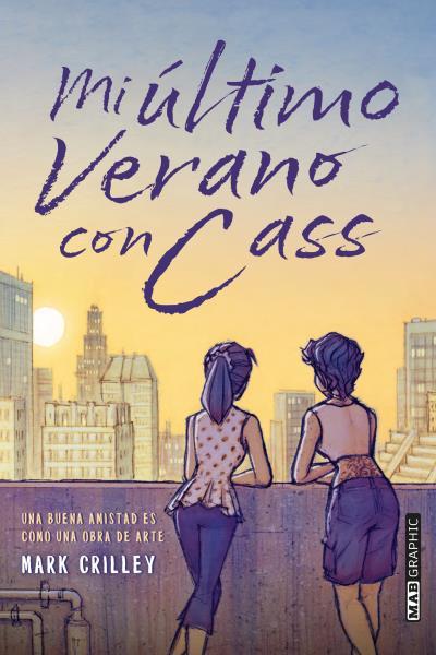 MI ÚLTIMO VERANO CON CASS | 9788418712043 | CRILLEY, MARK | Galatea Llibres | Librería online de Reus, Tarragona | Comprar libros en catalán y castellano online