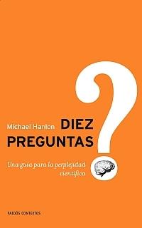 DIEZ PREGUNTAS | 9788449321665 | HANLON, MICHAEL | Galatea Llibres | Llibreria online de Reus, Tarragona | Comprar llibres en català i castellà online